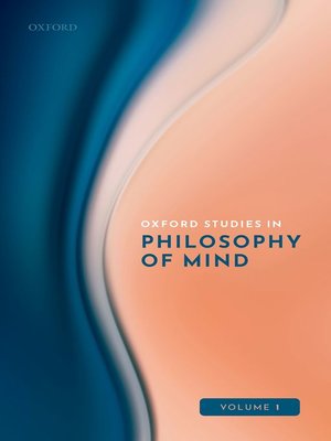 cover image of Oxford Studies in Philosophy of Mind, Volume 1